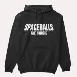Spaceballs The Hoodie