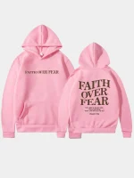Faith Over Fear Hoodie
