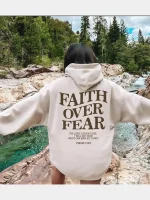 Faith Over Fear Hoodie