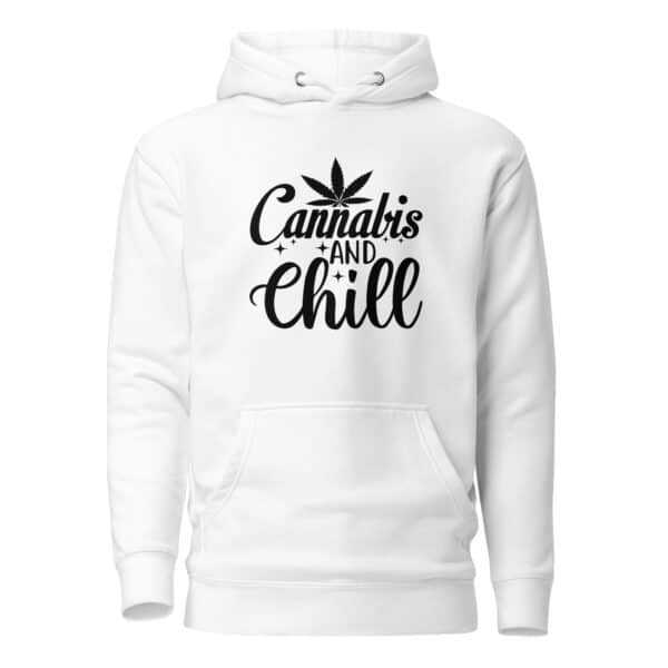Cannabis And Chill Hoodie 01 Cannabis And Chill Hoodie